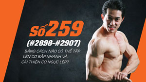 Làm sao tập lên cơ bắp nhanh và cải thiện cơ ngực lép?