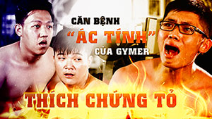 Thích chứng tỏ - căn bệnh "ác tính" đối với dân Gymer