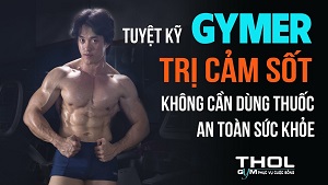 Trị Cảm sốt không cần thuốc - An toàn toàn sức khỏe - THOL