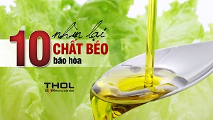 Tìm hiểu sự thật 10 loại chất béo bão hòa thường gặp - THOL