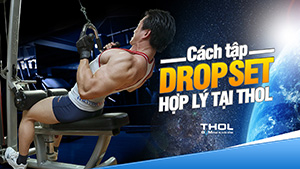 DN Vlog - Drop Set - con dao 2 lưỡi mà gymer nên thận trọng áp dụng