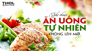 Vlog DN - Nghệ thuật ăn uống thỏa mãn nhu cầu vị giác mà không sợ mập
