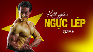 Vlog DN - Đàn ông ngực lép thì làm sao để cải thiện?