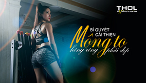 Vlog DN - Bí quyết giúp phụ nữ chinh phục mục tiêu mông to hông rộng