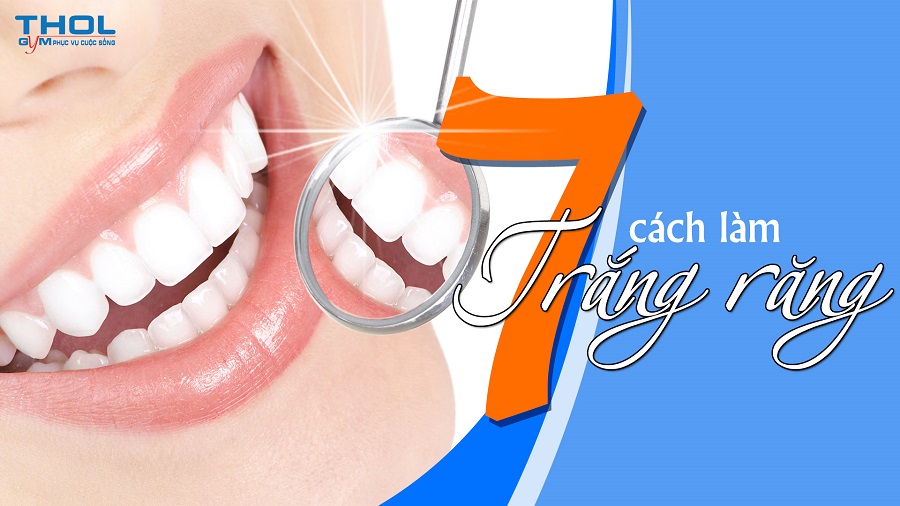 Làm trắng răng cực dễ chỉ bằng 7 phương pháp tự nhiên sau đây - THOL