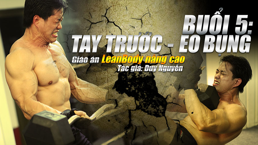 Leanbody nâng cao - Tay mạnh khỏe, bụng 6 múi gợi cảm - Buổi 5