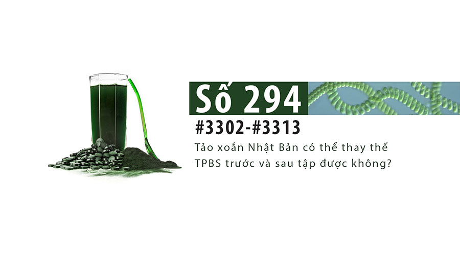 Tảo xoắn Nhật Bản có thể thay thế TPBS trước và sau tập được không?