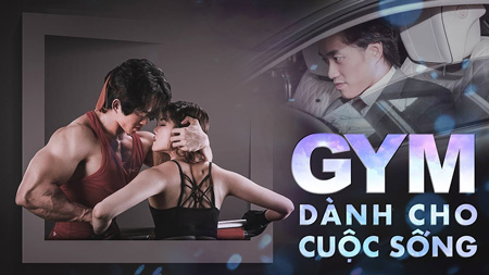 MV Gym dành cho cuộc sống - Duy Nguyễn