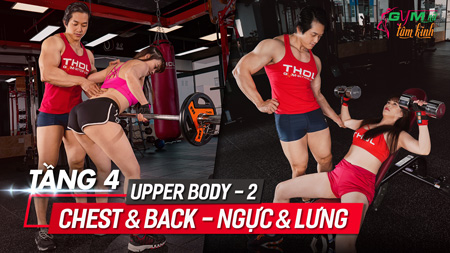 GNTK Lv4: Chest Back Lưng Ngực Dumbbell Press Row
