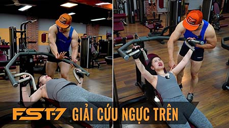 FST-7 PPD Chest Press - Cách tập  quá tải cứu ngực lép kinh điển