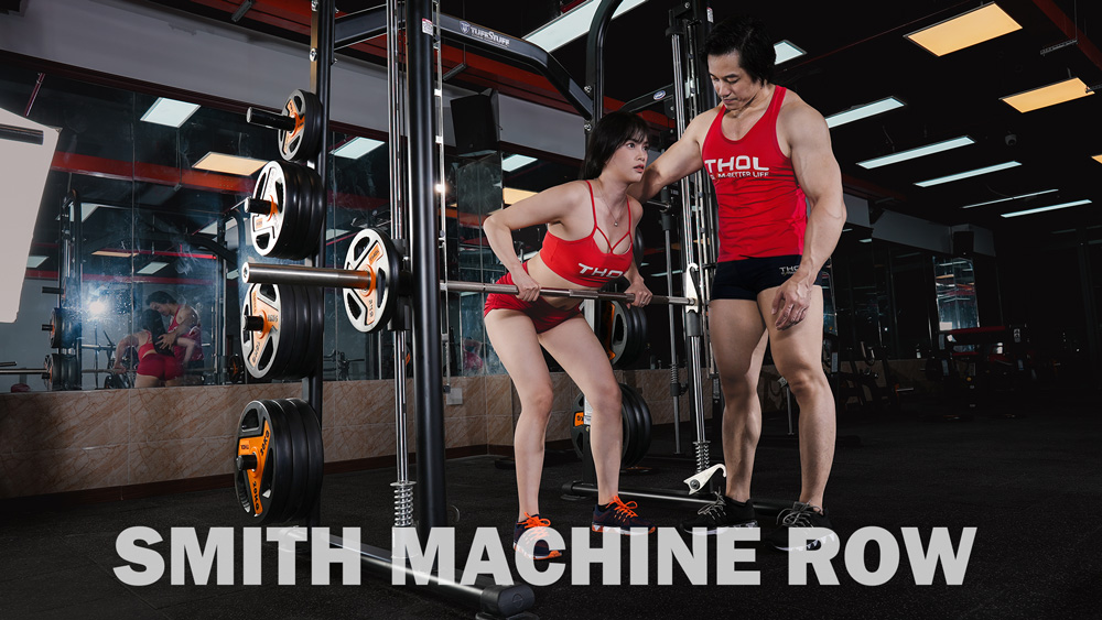 Smith Machine Row giúp cảm nhận cơ và kiểm soát tốt hơn Barbell Row