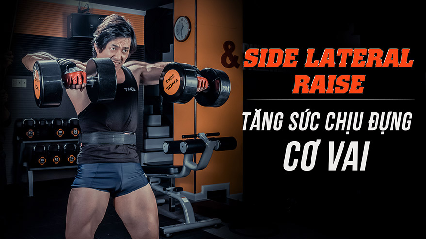 Side Lateral Raise - Tăng sức chịu đựng cơ vai - Duy Nguyễn - THOL