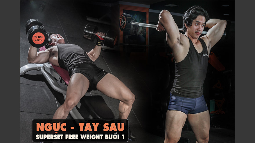 SuperSet Tuần 3 Buổi 1 Trisets Ngực Tay Sau