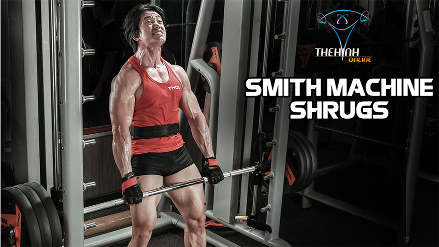 Smith Machine Shrugs Tập cầu vai với máy