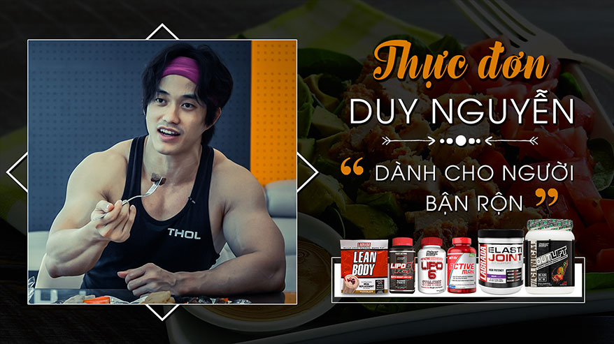  Thực đơn hiện tại của Duy Nguyễn LeanBody năm 2017 - THOL