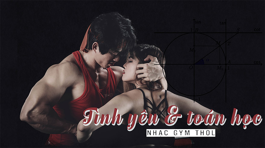 Tình yêu và Toán Học – Phương trình bí ẩn vào trái tim em