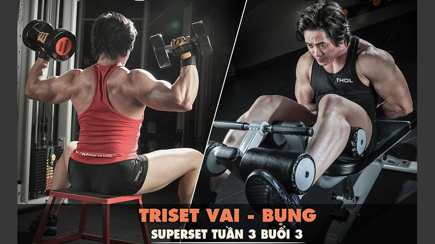 SuperSet Tuần 3 Buổi 3 Triset Vai Bụng