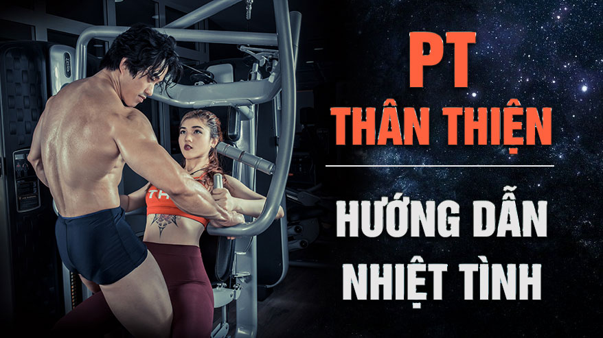 Phòng gym PT thân thiện, hướng dẫn tập nhiệt tình, chu đáo