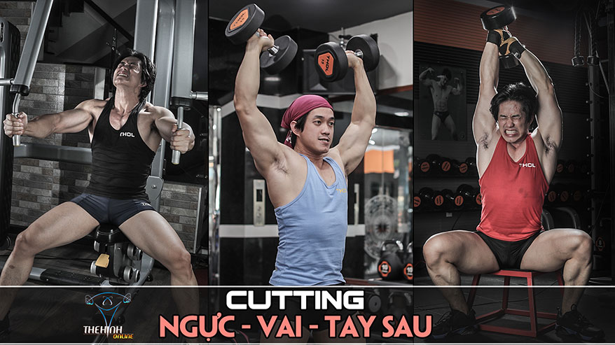[Video] Cutting B4: Giảm mỡ hiệu quả ngực vai và tay sau