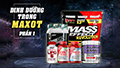 Dinh dưỡng trong MaxOT phần 1