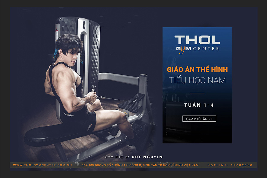 Gym phổ tầng 1 - Nhập môn thể hình căn bản tuần 1-4